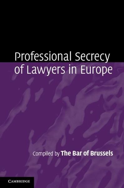 Professional Secrecy of Lawyers in Europe (eBook, ePUB)