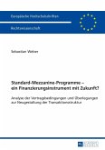 Standard-Mezzanine-Programme - ein Finanzierungsinstrument mit Zukunft? (eBook, PDF)