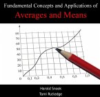 Fundamental Concepts and Applications of Averages and Means (eBook, PDF)