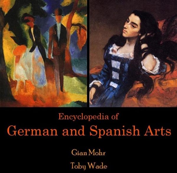 Encyclopedia of German and Spanish Arts (eBook, PDF) Encyclopedia of German and Spanish Arts (eBook, PDF)