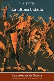 La ultima batalla (eBook, ePUB)