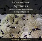 Introduction to Symbiosis (Interactions between different Biological Species), An (eBook, PDF)