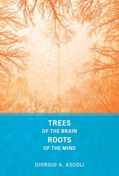 Trees of the Brain, Roots of the Mind (eBook, ePUB) - Ascoli, Giorgio A.