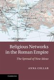 Religious Networks in the Roman Empire (eBook, ePUB)