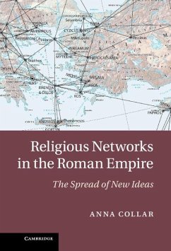 Religious Networks in the Roman Empire (eBook, ePUB) - Collar, Anna