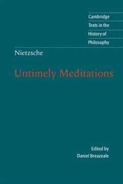 Nietzsche: Untimely Meditations (eBook, ePUB) - Nietzsche, Friedrich