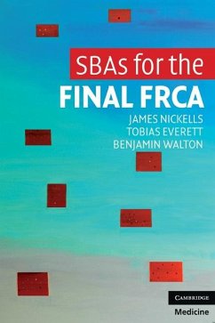 SBAs for the Final FRCA (eBook, ePUB) - Nickells, James