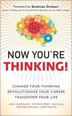 Now You're Thinking (eBook, ePUB) - Chartrand, Judy; Emery, Stewart; Hall, Russ; Ishikawa, Heather; Maketa, John