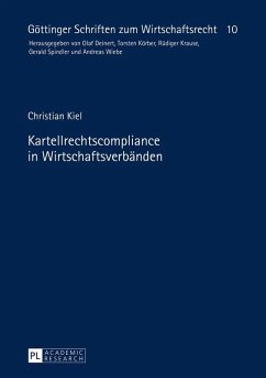 Kartellrechtscompliance in Wirtschaftsverbaenden (eBook, ePUB) - Christian Kiel, Kiel
