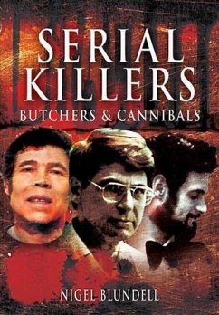 Serial Killers (eBook, ePUB) - Blundell, Nigel