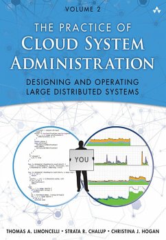 Practice of Cloud System Administration, The (eBook, PDF) - Limoncelli, Thomas A.; Chalup, Strata R.; Hogan, Christina J.