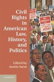 Civil Rights in American Law, History, and Politics (eBook, ePUB)