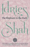 Elephant in the Dark (eBook, ePUB) Elephant in the Dark (eBook, ePUB)