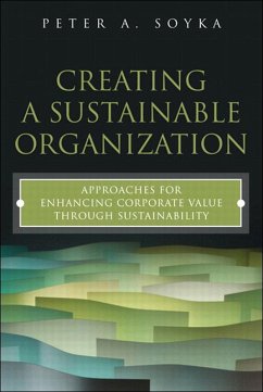 Creating a Sustainable Organization (eBook, ePUB) - Soyka, Peter