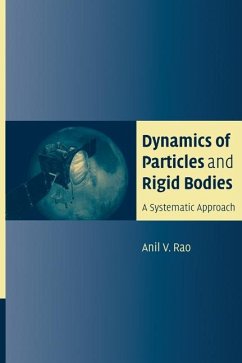 Dynamics of Particles and Rigid Bodies (eBook, ePUB) - Rao, Anil