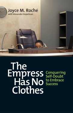 The Empress Has No Clothes (eBook, ePUB) - Roché, Joyce M.; Kopelman, Alexander