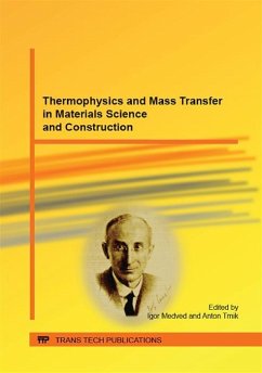 Thermophysics and Mass Transfer in Materials Science and Construction (eBook, PDF)