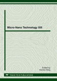 Micro-Nano Technology XIII (eBook, PDF) Micro-Nano Technology XIII (eBook, PDF)