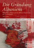 Die Gruendung Albaniens (eBook, PDF)