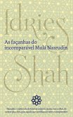 As facanhas do incomparavel Mula Nasrudin (eBook, ePUB) As facanhas do incomparavel Mula Nasrudin (eBook, ePUB)