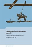 La tradizione epica e cavalleresca in Italia (XII-XVI sec.) (eBook, PDF)