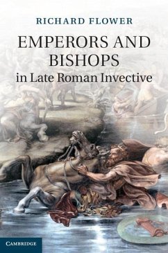 Cover Emperors and Bishops in Late Roman Invective (eBook, ePUB)