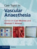 Core Topics in Vascular Anaesthesia (eBook, ePUB)