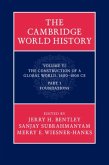 Cambridge World History: Volume 6, The Construction of a Global World, 1400-1800 CE, Part 1, Foundations (eBook, PDF)