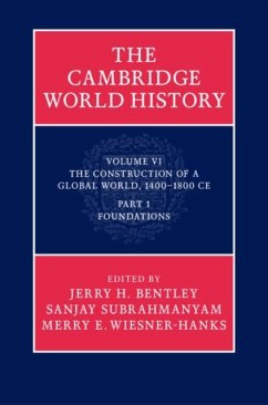 Cover Cambridge World History: Volume 6, The Construction of a Global World, 1400-1800 CE, Part 1, Foundations (eBook, PDF)