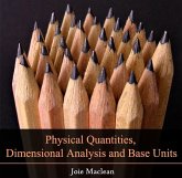 Physical Quantities, Dimensional Analysis and Base Units (eBook, PDF)