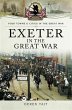 Exeter in the Great War (eBook, ePUB) - Bild 1