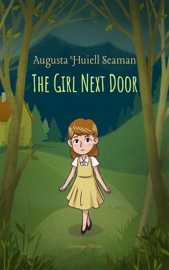 The Girl Next Door (eBook, ePUB) - Huiell Seaman, Augusta
