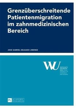 Cover Grenzueberschreitende Patientenmigration im zahnmedizinischen Bereich (eBook, PDF)