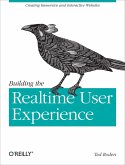 Building the Realtime User Experience (eBook, ePUB)
