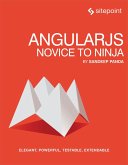 AngularJS: Novice to Ninja (eBook, ePUB)