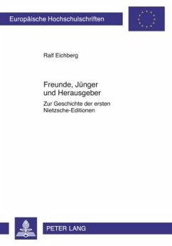 Freunde, Juenger und Herausgeber (eBook, PDF) - Eichberg, Ralf