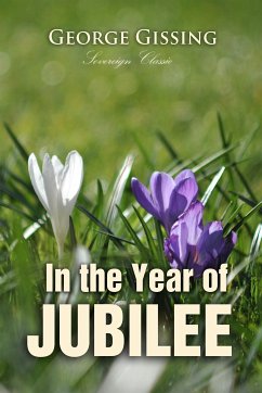In the Year of Jubilee (eBook, ePUB) - Gissing, George