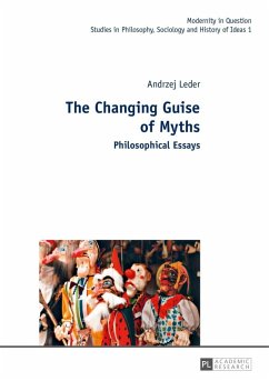 Changing Guise of Myths (eBook, PDF) - Leder, Andrzej