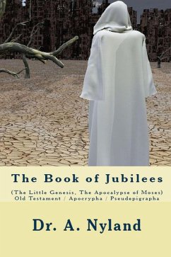 Cover The Book of Jubilees (The Little Genesis, The Apocalypse of Moses) (eBook, ePUB)