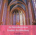 Introduction to Gothic Architecture, An (eBook, PDF)