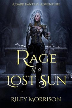 Rage of a Lost Sun (Lost Sun 0.5) (eBook, ePUB) - Morrison, Riley