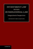 Investment Law within International Law (eBook, ePUB)
