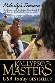Nobody's Dream (Rescue Me Saga, #6) (eBook, ePUB) Nobody's Dream (Rescue Me Saga, #6) (eBook, ePUB)