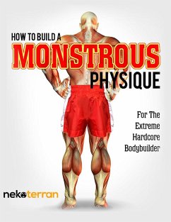Cover How to Build a Monstrous Physique (nekoterran, #2) (eBook, ePUB)