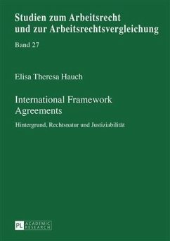 International Framework Agreements (eBook, PDF) - Hauch, Elisa Theresa