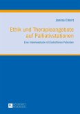 Ethik und Therapieangebote auf Palliativstationen (eBook, PDF)