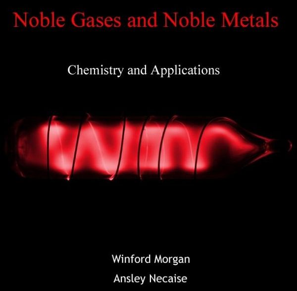 Noble Gases and Noble Metals (eBook, PDF)