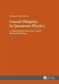Causal Ubiquity in Quantum Physics (eBook, PDF)