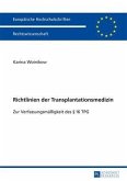 Richtlinien der Transplantationsmedizin (eBook, PDF)