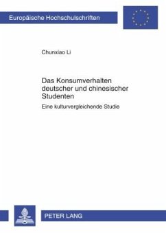 Das Konsumverhalten deutscher und chinesischer Studenten (eBook, PDF) - Li, Chunxiao